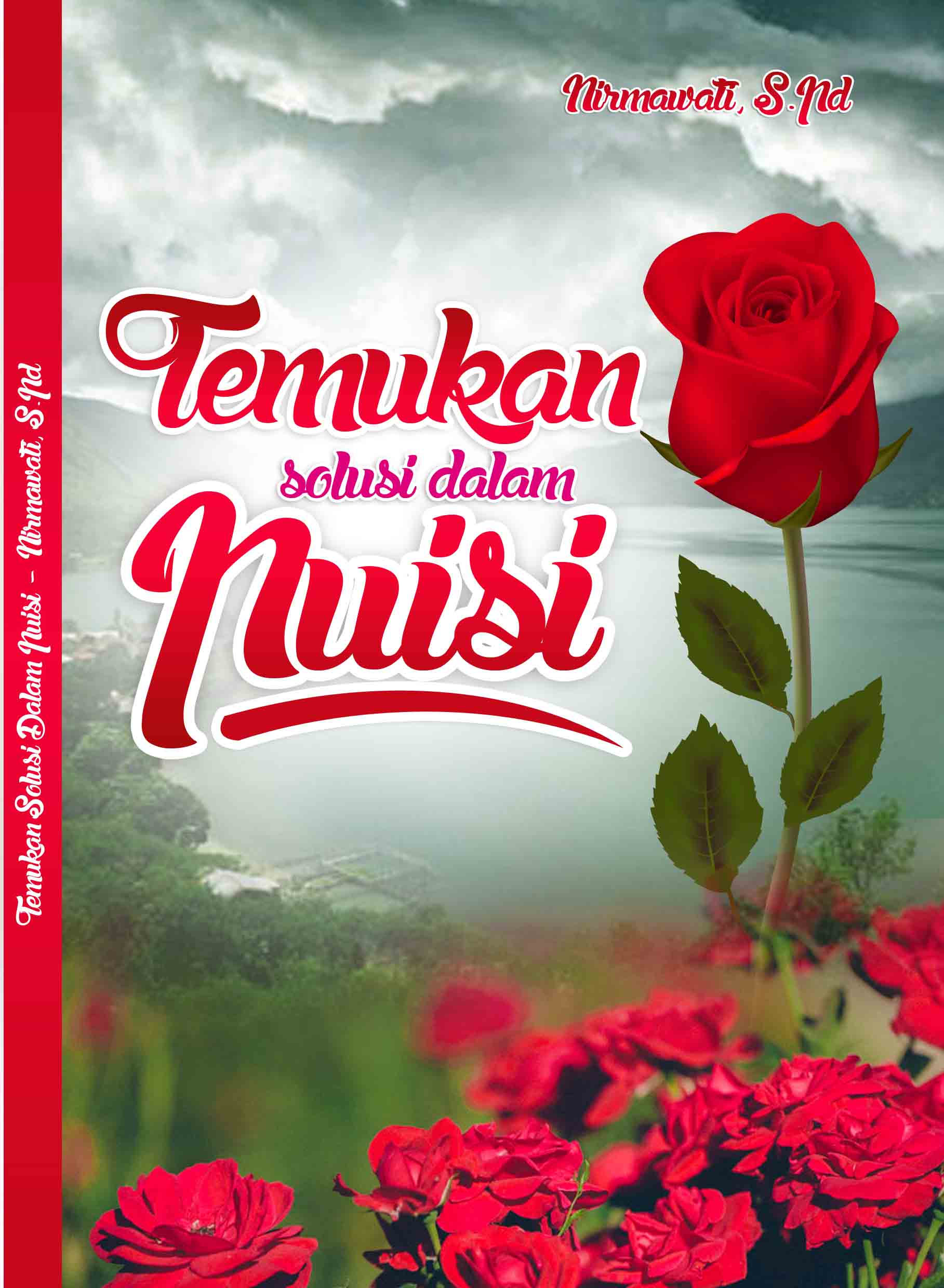 TEMUKAN SOLUSI DALAM PUISI
Hidup ini warna-warni